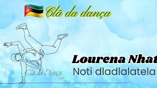 lourena nhate noti dladlalatela  clã da dança [upl. by Mckay]