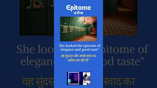 Epitome meaning in hindi Epitome english ashishverma englishvocabulary vocabulary [upl. by Atsahs]