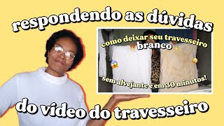 RESPONDENDO DÚVIDAS DO VIDEO COMO LAVAR TRAVESSEIRO SEM ESFREGAR travesseirosemmanchas [upl. by Neahs]