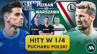 LECH W 14 PP LEGIA POZA BURTĄ CO Z RUNJAICIEM HITY W PUCHARZE POLSKI POZNAŃ VS WARSZAWA [upl. by Nivat238]