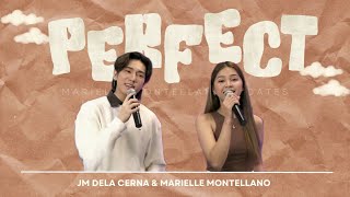 PERFECT  Marielle Montellano amp JM Dela Cerna [upl. by Tnairb]