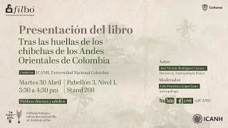 Presentación del libro Tras las huellas de los chibchas de los Andes Orientales de Colombia [upl. by Drofliw828]