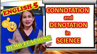 English 5  Connotation and Denotation in Science  Virtual demonstration teaching [upl. by Lener]