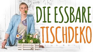 DIE ESSBARE TISCHDEKO  DIY [upl. by Close]