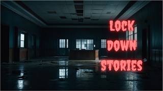 3 Terrifying Lockdown Stories True Events You Wont Believe [upl. by Aserahs6]