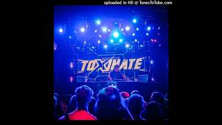 Toxinate  So Much Love VIP [upl. by Hara]