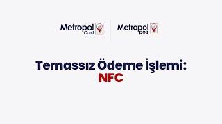 MetropolPos  Temassız Ödeme İşlemi NFC [upl. by Ri]