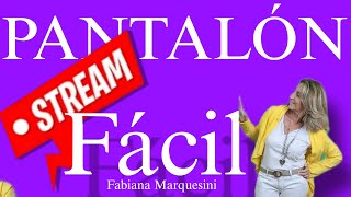 🔴 VIVO 🔴 Pantalón fácil Fabiana Marquesini Nro 50 [upl. by Macur]