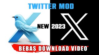 Twitter Mod Terbaru 2023 ‼ Fitur Update X Mod [upl. by Ackley]