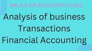 Accounting transactions analysis [upl. by Iinde729]