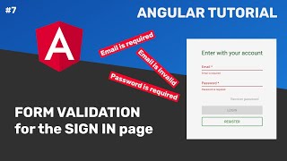 07  Angular Tutorial  Form Validation of the Sign In page with TDD [upl. by Aisanat274]