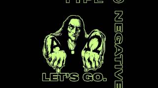 Type O Negative  Out Of The Fire Kanes Theme [upl. by Ariaz290]