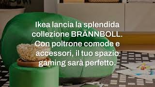 Collezione BRÄNNBOLL Ikea e la postazione gaming diventa perfetta [upl. by Agee]