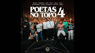 POETAS NO TOPO 4  JOTAPÊ CESAR MC SAINDK 47 LEALL DON L FROID XAMÃ MAJOR RD BC RAFFAJULIA [upl. by Gil]