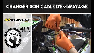 TUTO 82  CHANGER SON CÂBLE DEMBRAYAGE [upl. by Anilesor846]