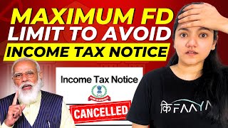 Fixed Deposit FD Limit to Avoid Income Tax Notice  Fixed Deposit TDS Limit in 2024 [upl. by Dnomsaj]