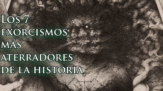 Los 7 exorcismos más aterradores de la historia [upl. by Skill]