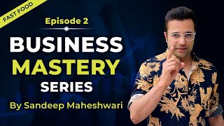 EP 2 of 40  Business Mastery Series  By Sandeep Maheshwari  Hindi [upl. by Jacobson794]