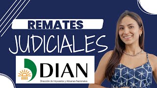 REMATES JUDICIALES DIAN ⚖️ REQUISITOS☑️ [upl. by Marybeth69]