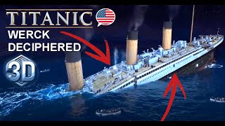 TITANIC SHIPWRECK DECIPHERED  3 RUPTURES [upl. by Melda294]