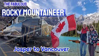 Rocky Mountaineer Gold Leaf Jasper to Vancouver [upl. by Irej]