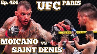 Ep 424  UFC Paris Moicano vs Saint Denis  Allen vs Imavov  Gois vs Brito  Battle vs Jousset [upl. by Garvey]