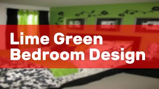 Lime Green Bedroom Design [upl. by Kerrison]