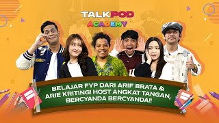 ARIF BRATA DAN ARIE KRITING BERCYANDAAA BERCYANDAAA DI TALKPOD ACADEMY  Talkpod [upl. by Westmoreland518]