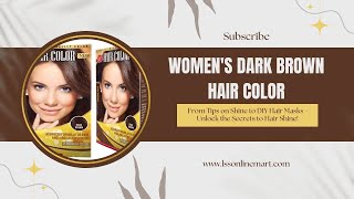 Why Dark Brown Hair Color is Perfect for Every Woman [upl. by Nessaj]