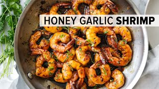 HONEY GARLIC SHRIMP  easy 20minute dinner recipe [upl. by Otnas]