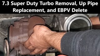 73L Super Duty Turbo Pedestal and Up Pipe Replacement and EBPV Delete [upl. by Inoy]