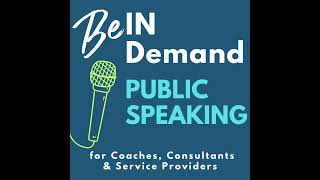 205 How to Get Booked to Speak by Converting Past Audiences into New Business Speaker Breakthro [upl. by Nealon]