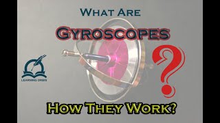 What are Gyroscopes  How They Work [upl. by Garibull]