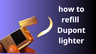 how to refill st dupont lighter made in France gas [upl. by Hnil]