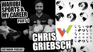 Warubi Sports amp My Career with Chris Griebsch Part1 [upl. by Oirtemed]