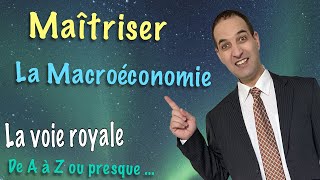 LA MACROÉCONOMIE  Tout savoir de ce qui est essentiel [upl. by Attaynik]