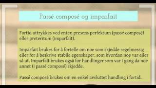 Fransk Når brukes imparfait og passé composé [upl. by Gilburt]