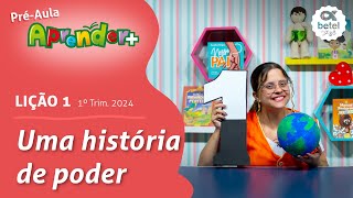 Uma história de poder Préaula lição 1  1° Tri 2024 EBD Aprender [upl. by Raamal]