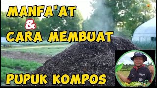 Cara Membuat Pupuk Kompos Dari Limbah Rumah tangga dan Limbah Pertanian [upl. by Aivizt]