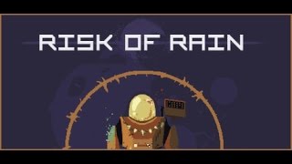 Risk of Rain Beginners Guide [upl. by Nitsirt]