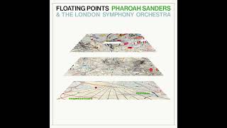 Floating Points Pharoah Sanders amp The London Symphony Orchestra  Promises Full Album [upl. by Imim697]