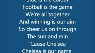 Chelsea FC Anthem Song  Blue Is The Colour With Lyrics bY b0Ld [upl. by Assel]