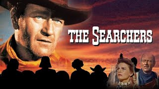 The Searchers 1956 Full Movie Review  John Wayne Jeffrey Hunter Vera Miles [upl. by Sivie]