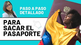 Cómo sacar el pasaporte colombiano  Explicación detallada 👩‍🏫 [upl. by Ocsecnarf]