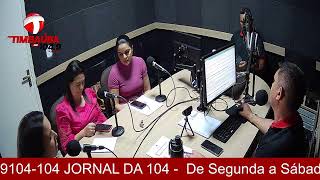 JORNAL DA 104 [upl. by Athene]