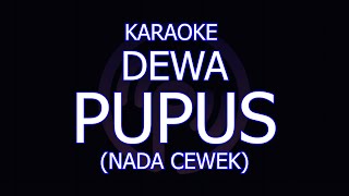 karaoke dewa pupus nada cewekwanita [upl. by Mora]