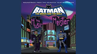 Batman The Brave and the Bold Theme [upl. by Aisirtap]