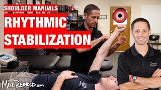 Rhythmic Stabilization Shoulder Manuals [upl. by Einwat]