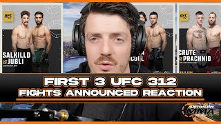 UFC 312 First 3 Fights Revealed Nicoll vs Tsuruya Crute vs Prachnio amp Salkilld vs Jubli Reaction [upl. by Aneehta]