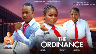 THE ORDINANCE  new movie CHIZOBA NWOKOYE AUSTIN CHIAMAKA 2024 latest movietrendingmauricesam [upl. by Mairhpe889]